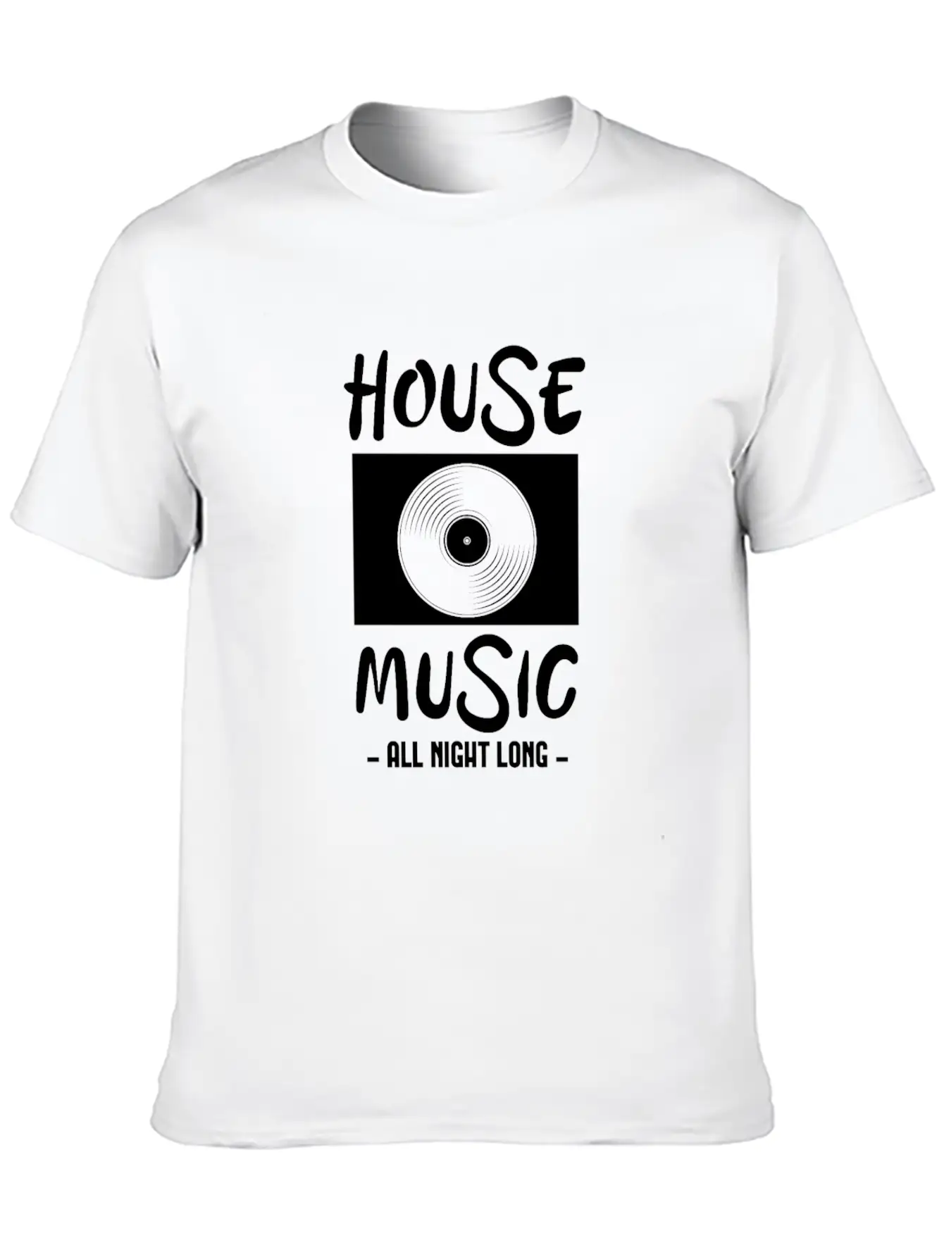 House Music All Night Long Breathable Soft Cotton T-Shirt – Timeless Casual Look