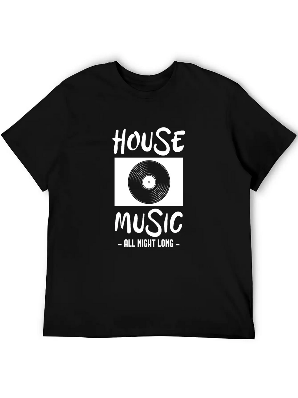 House Music All Night Long Breathable Soft Cotton T-Shirt – Timeless Casual Look