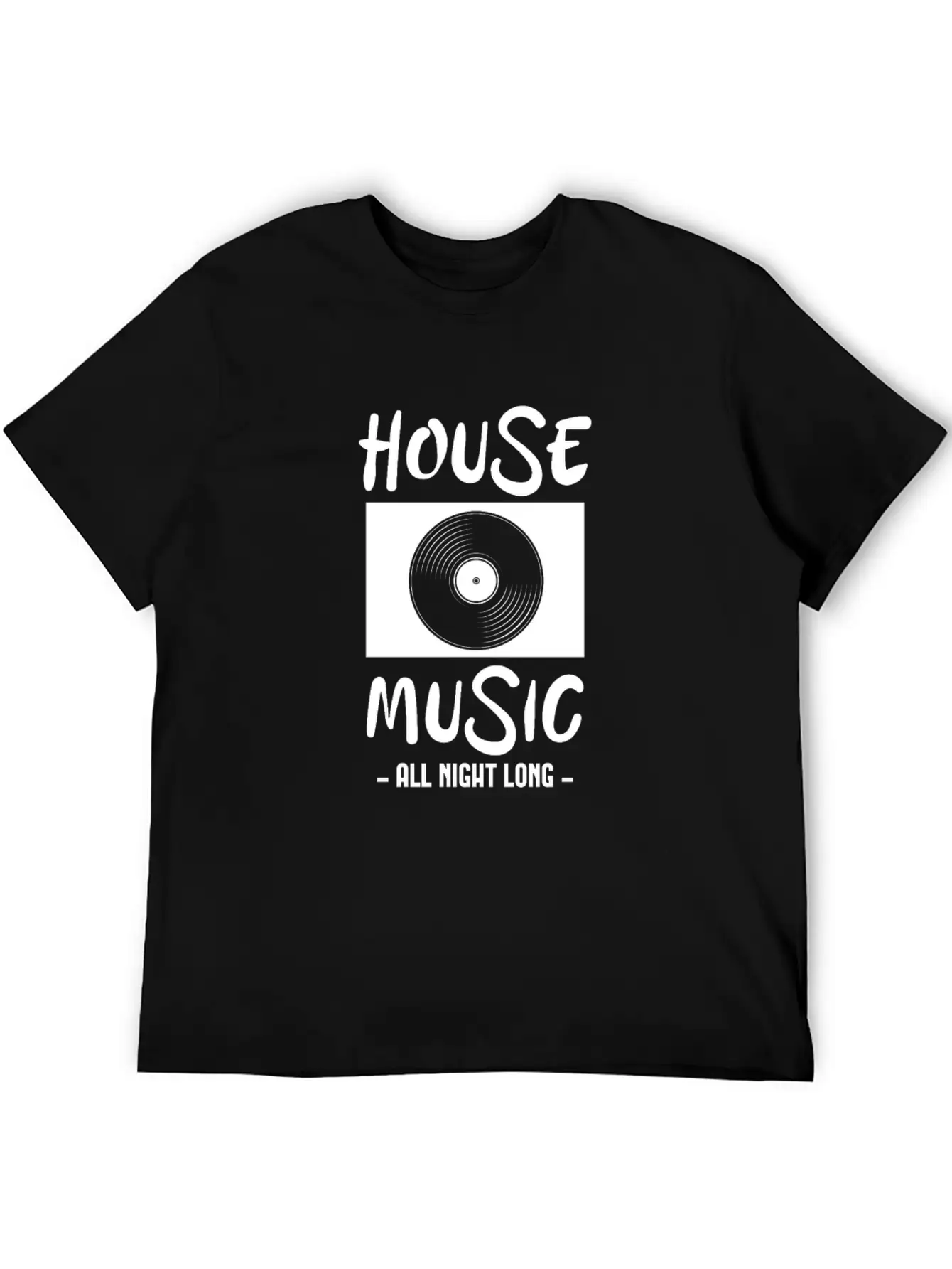 House Music All Night Long Breathable Soft Cotton T-Shirt – Timeless Casual Look