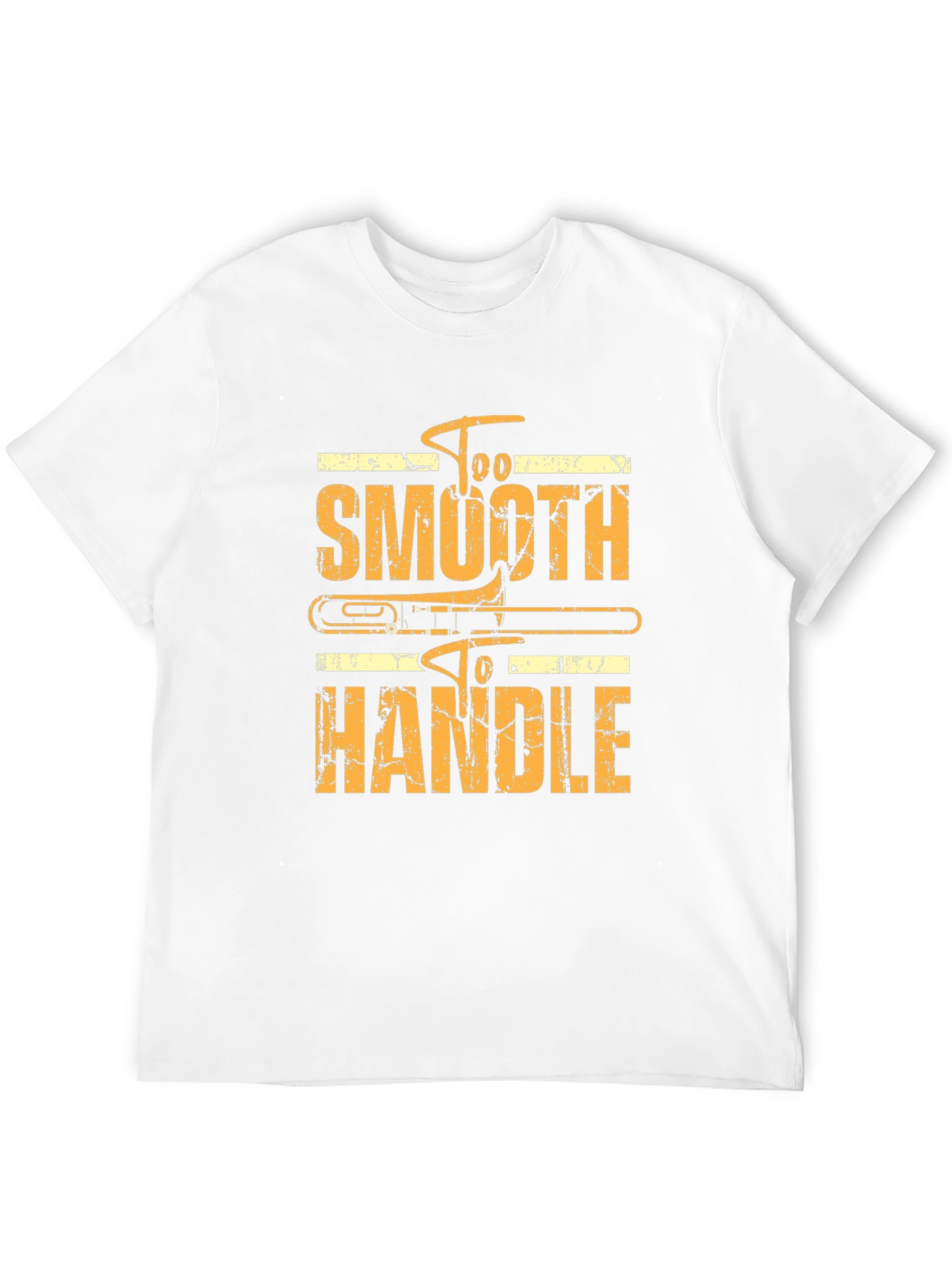 Too Smooth To Handle Trombone Black T-Shirt