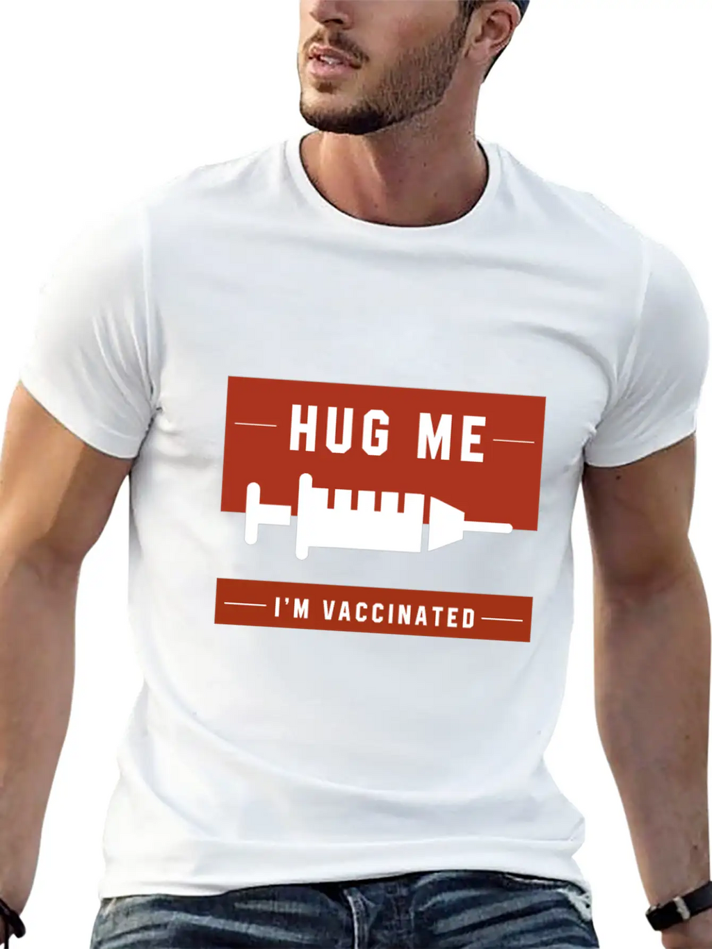Hug Me I'm Vaccinated - Pro Vaccination Gift Breathable Soft Cotton T-Shirt – Timeless Casual Look