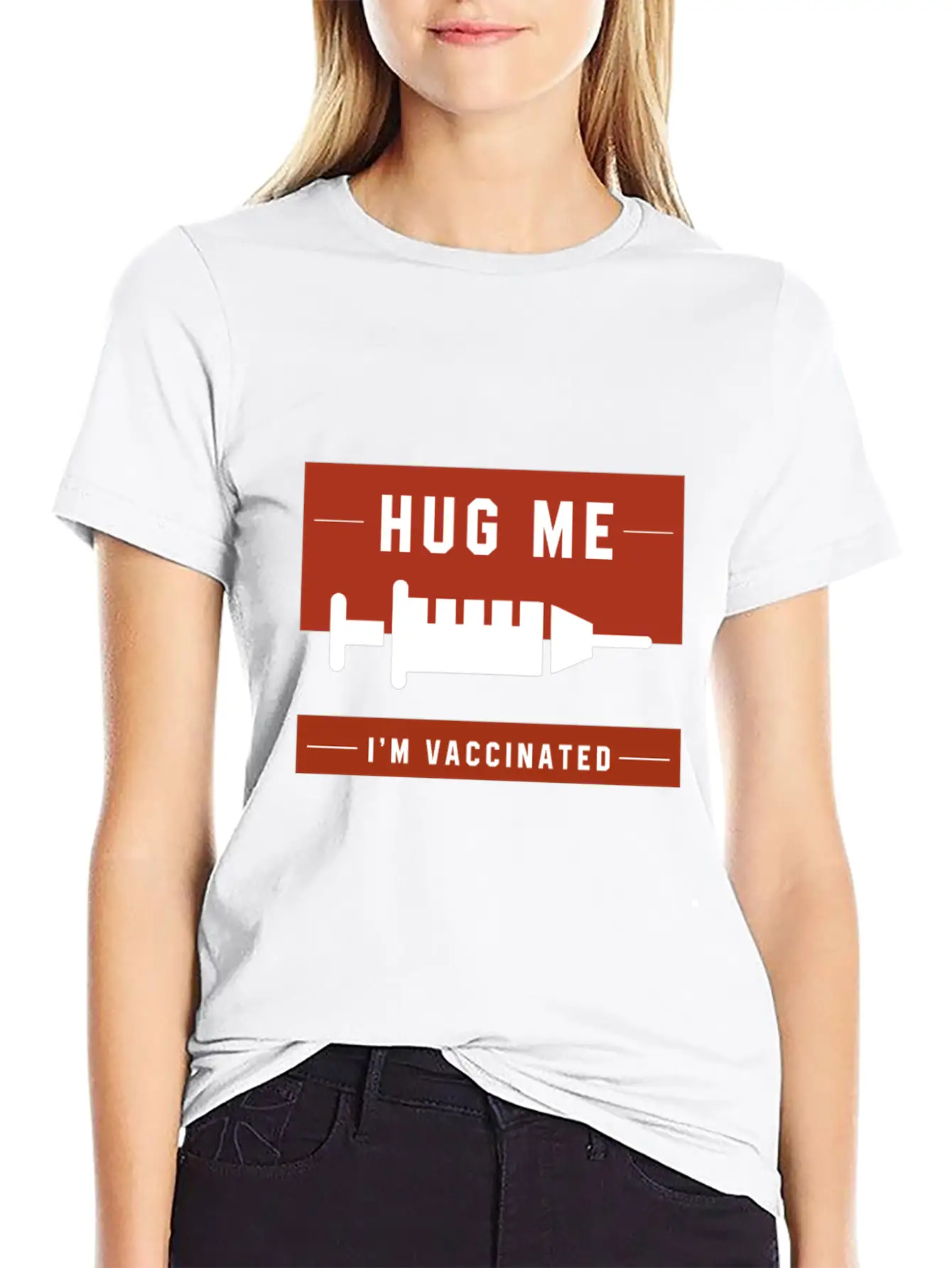 Hug Me I'm Vaccinated - Pro Vaccination Gift Breathable Soft Cotton T-Shirt – Timeless Casual Look