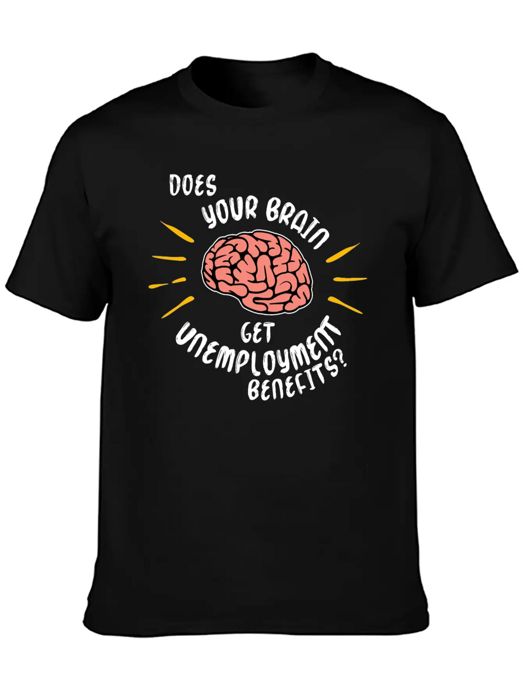 Humorous Saying Funny Statement Sarcastic Basic Graphic T-Shirt – Daily Comfort In Soft Cotton