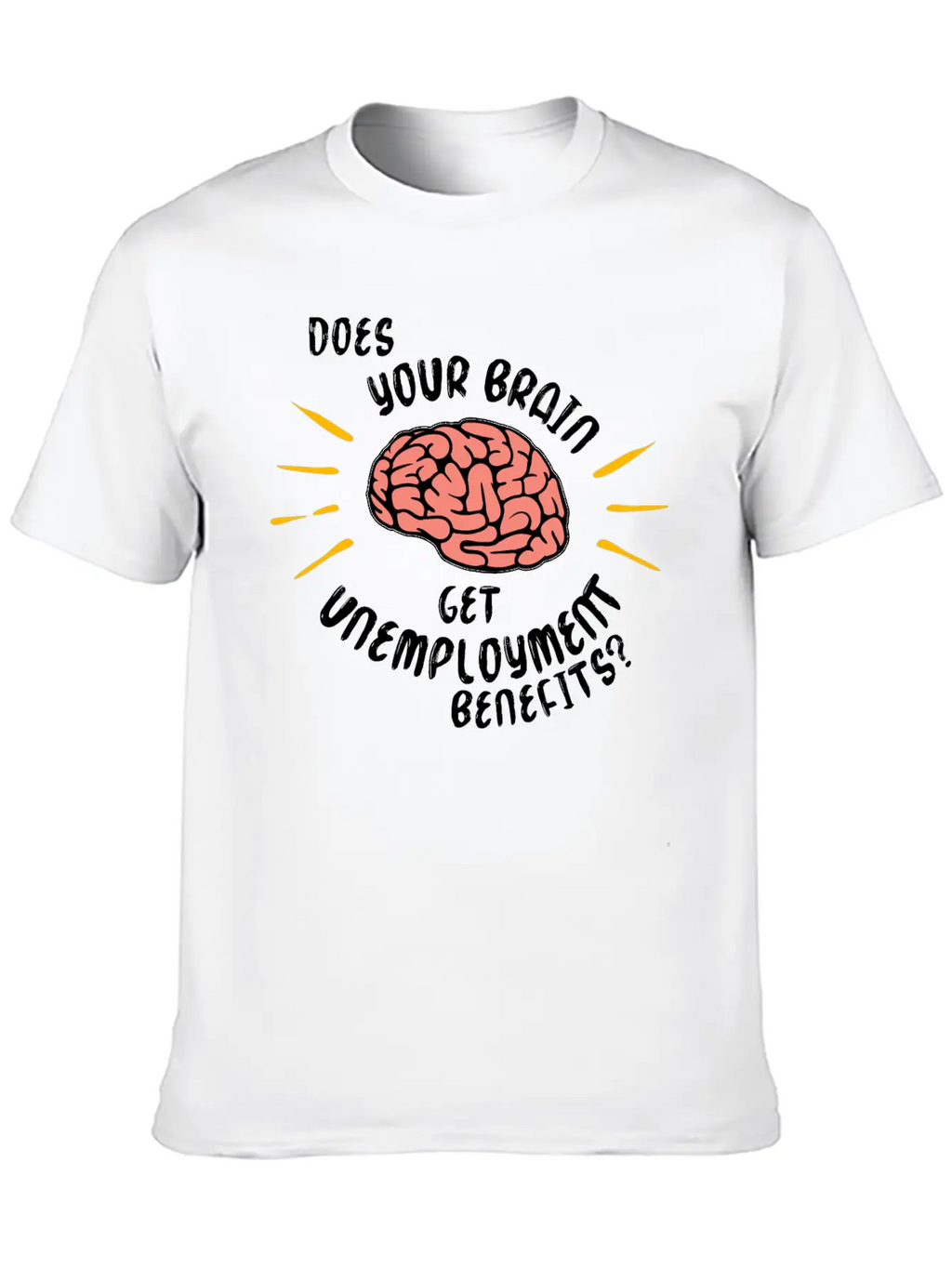 Humorous Saying Funny Statement Sarcastic Basic Graphic T-Shirt – Daily Comfort In Soft Cotton
