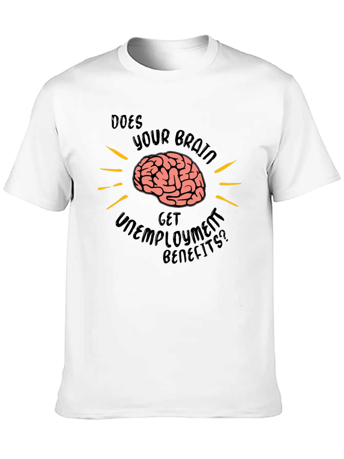 Humorous Saying Funny Statement Sarcastic Basic Graphic T-Shirt – Daily Comfort In Soft Cotton