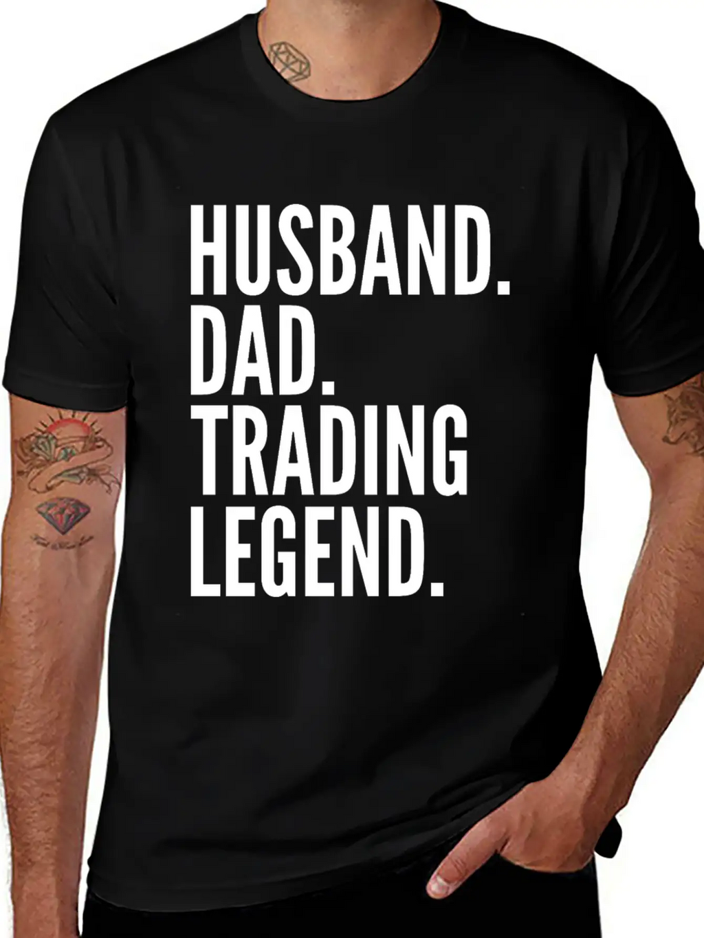 Husband Dad Trading Legend Funny Trader Gift Modern Fit Casual T-Shirt – Clean And Versatile Design