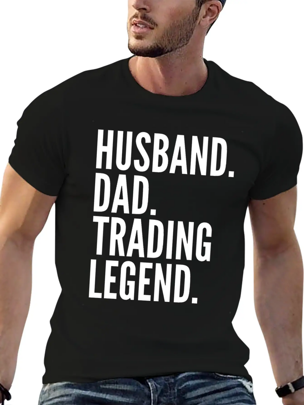 Husband Dad Trading Legend Funny Trader Gift Modern Fit Casual T-Shirt – Clean And Versatile Design
