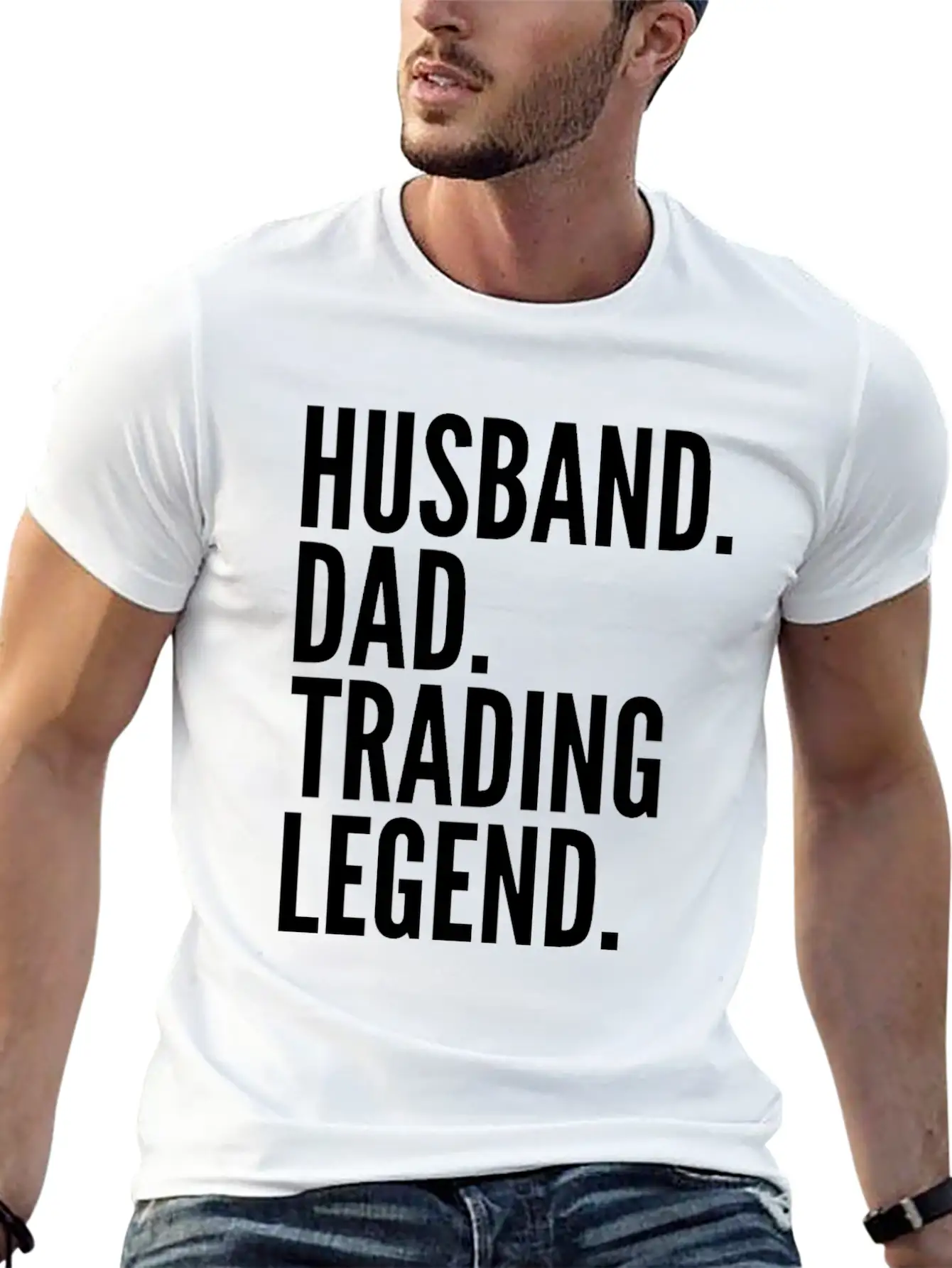 Husband Dad Trading Legend Funny Trader Gift Modern Fit Casual T-Shirt – Clean And Versatile Design