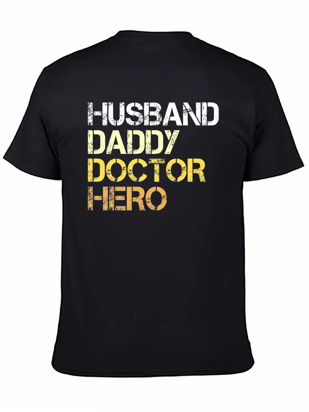 Husband Daddy Doctor Hero - Doctors Gift Idea Relaxed Everyday Tee – Lightweight And Durable Cotton