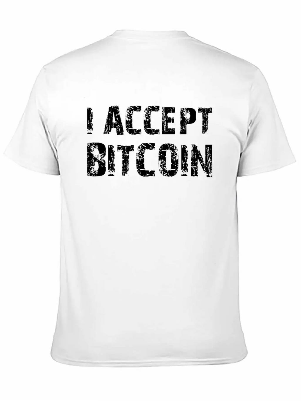 I Accept Bit Coin Crypto Currency Basic Graphic T-Shirt – Daily Comfort In Soft Cotton