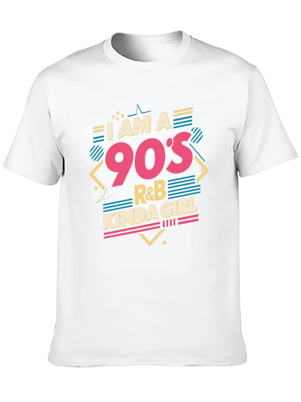 I Am A 90s R&B Kinda Girl Timeless Short Sleeve Tee – Comfy And Minimalist Design