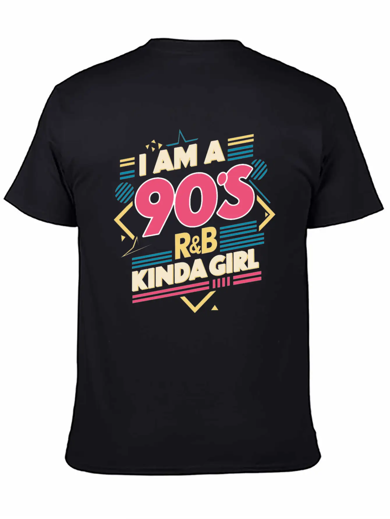 I Am A 90s R&B Kinda Girl Timeless Short Sleeve Tee – Comfy And Minimalist Design