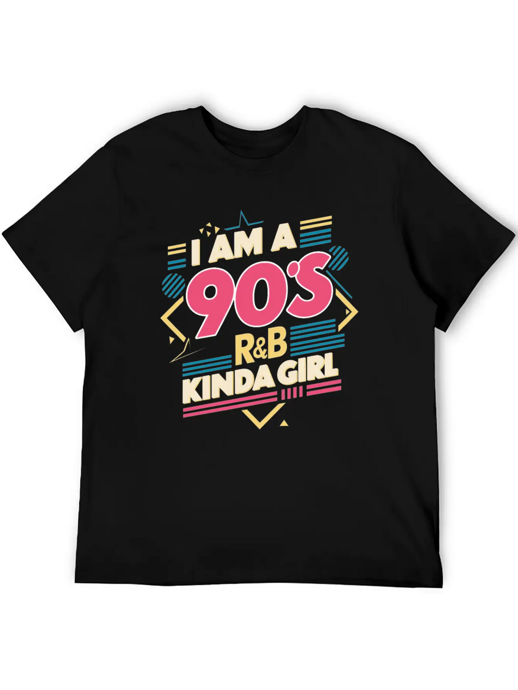I Am A 90s R&B Kinda Girl Timeless Short Sleeve Tee – Comfy And Minimalist Design