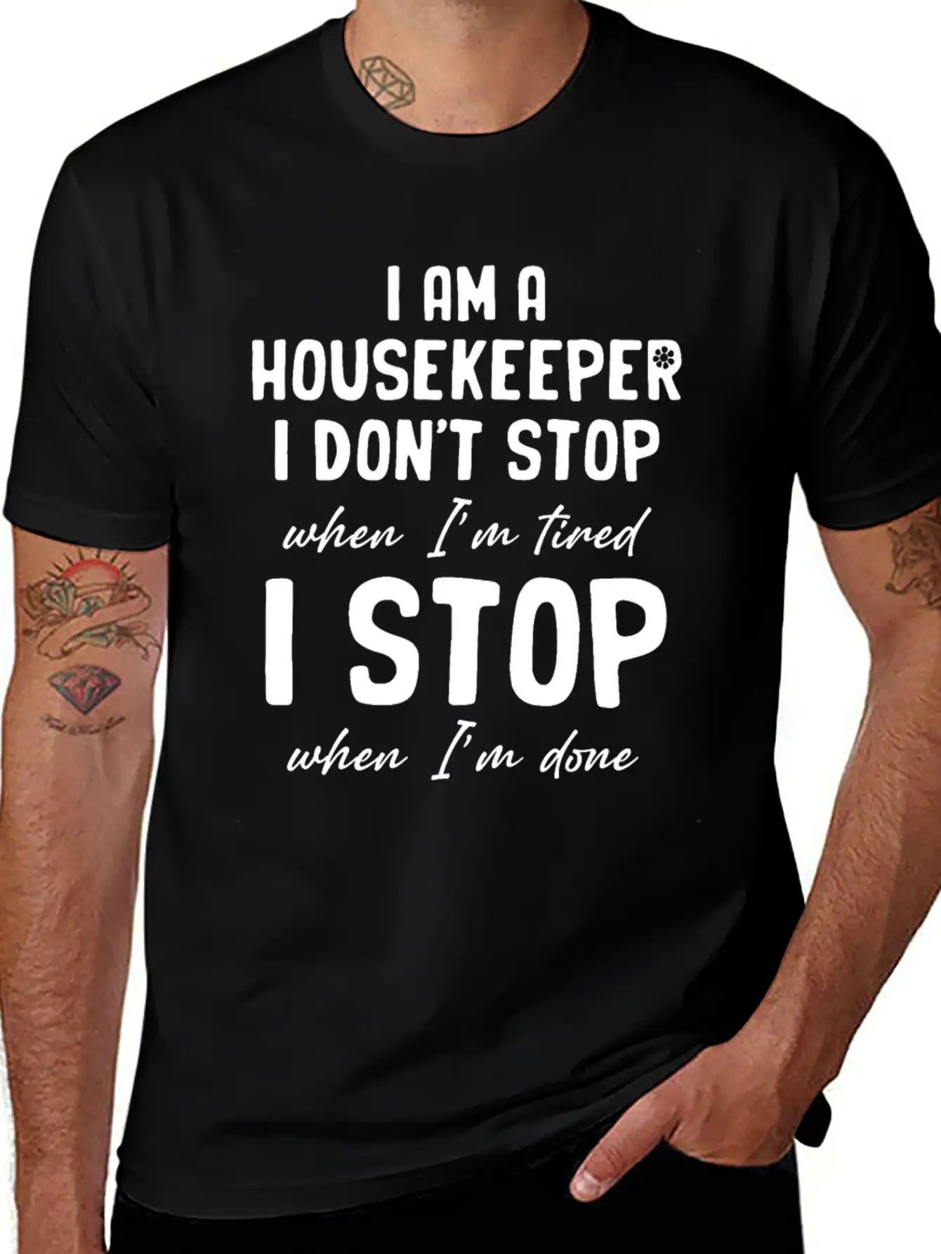 I Am A Housekeeper I Don't Stop When I'm Tired Essential Unisex Summer Tee – Soft Cotton Casual Fit