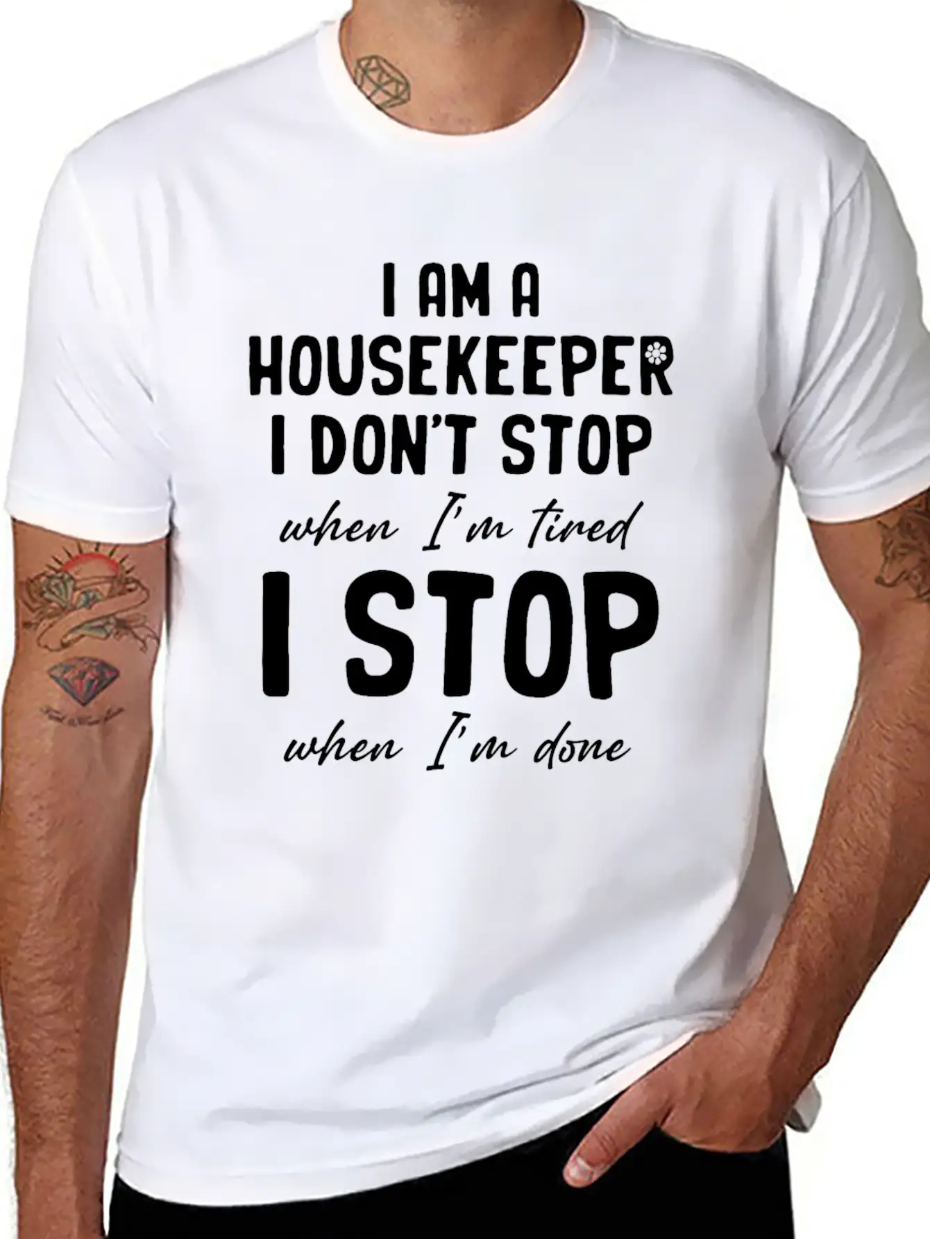 I Am A Housekeeper I Don't Stop When I'm Tired Essential Unisex Summer Tee – Soft Cotton Casual Fit