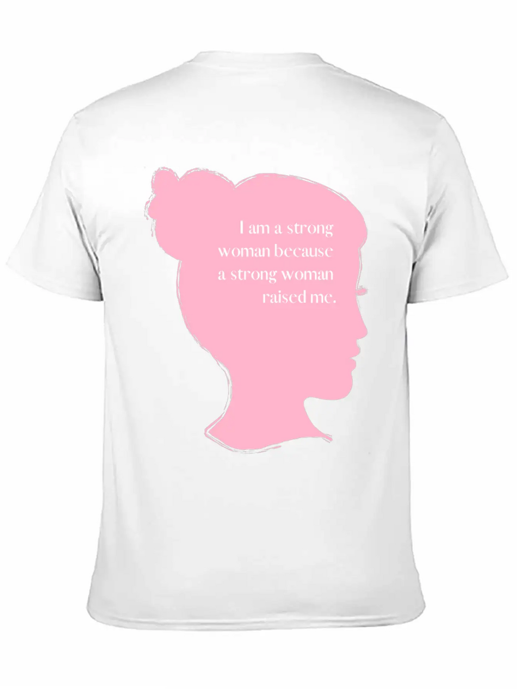 I Am A Strong Woman Basic Graphic T-Shirt – Daily Comfort In Soft Cotton