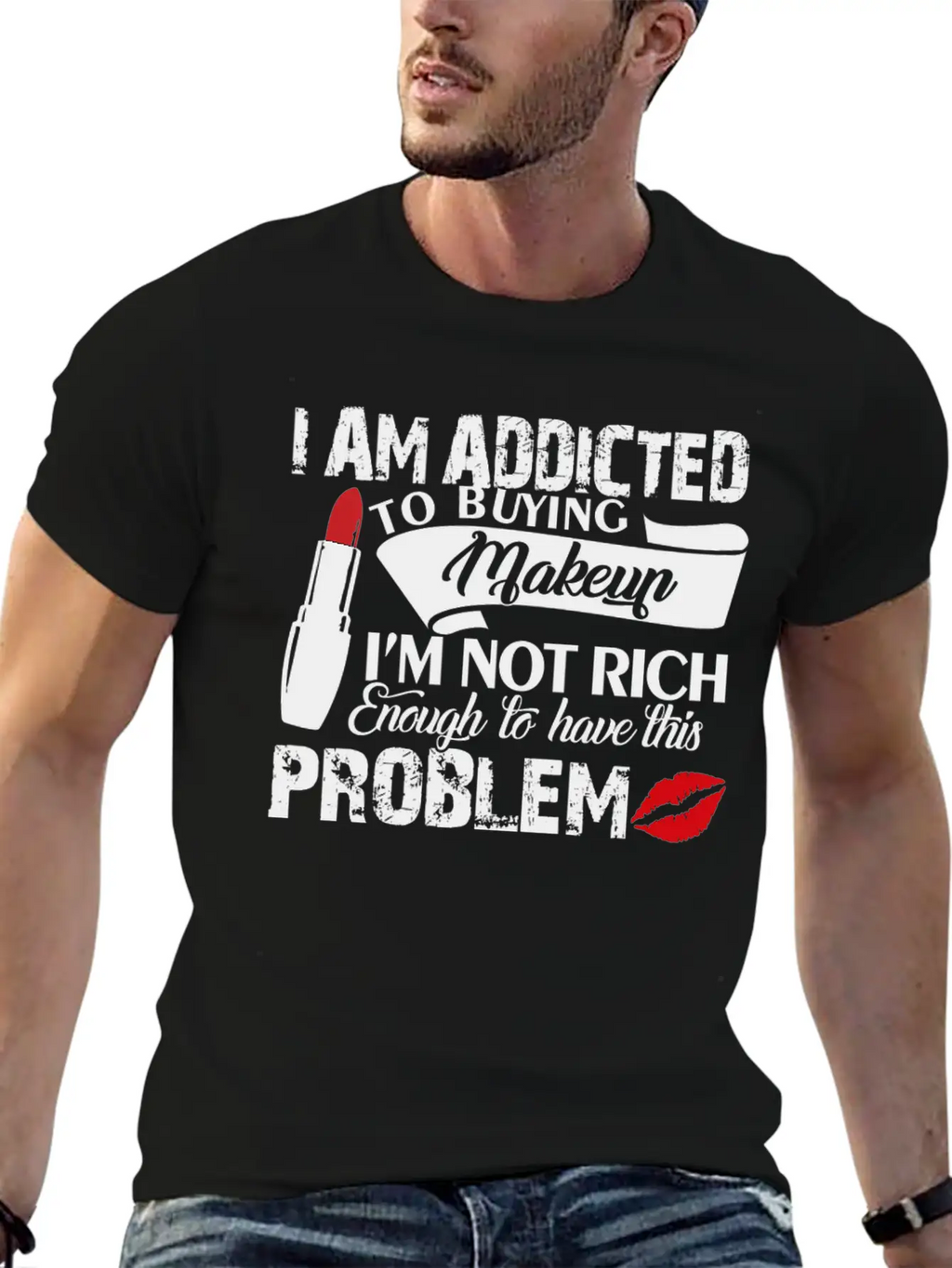 I Am Addicted Makeup Artist Problem Shirt Breathable Soft Cotton T-Shirt – Timeless Casual Look