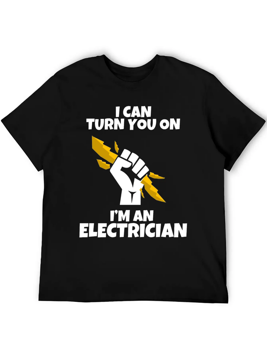 I Am An Electrician I Love Gift Profession Basic Graphic T-Shirt – Daily Comfort In Soft Cotton