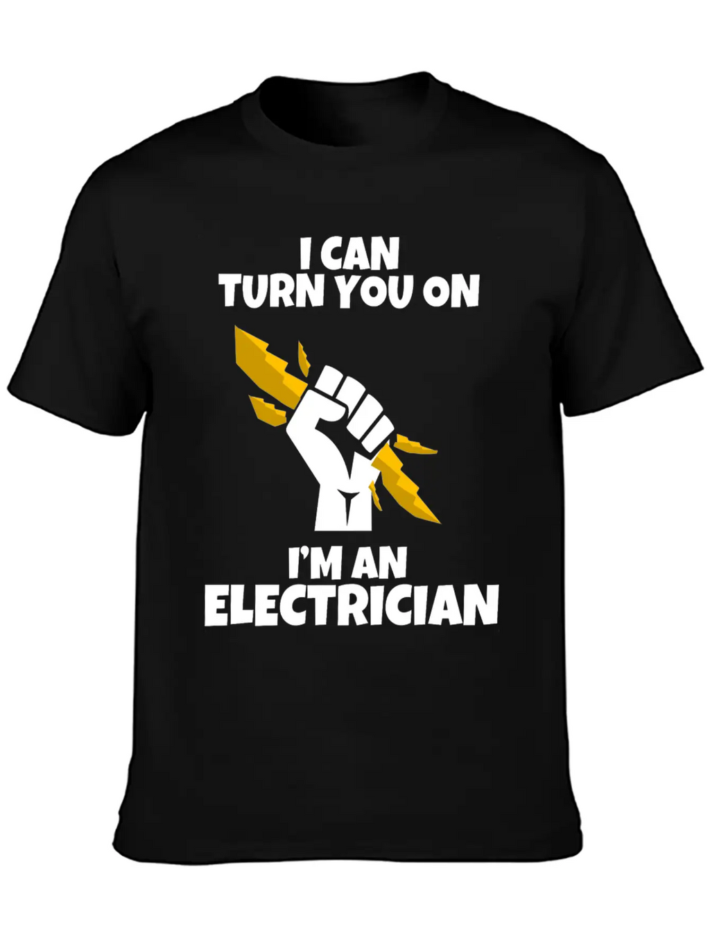 I Am An Electrician I Love Gift Profession Basic Graphic T-Shirt – Daily Comfort In Soft Cotton