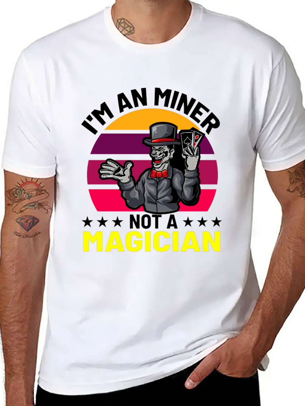 I Am An Miner Not A Magician Essential Cotton Tee For Daily Outfits – Unisex Style