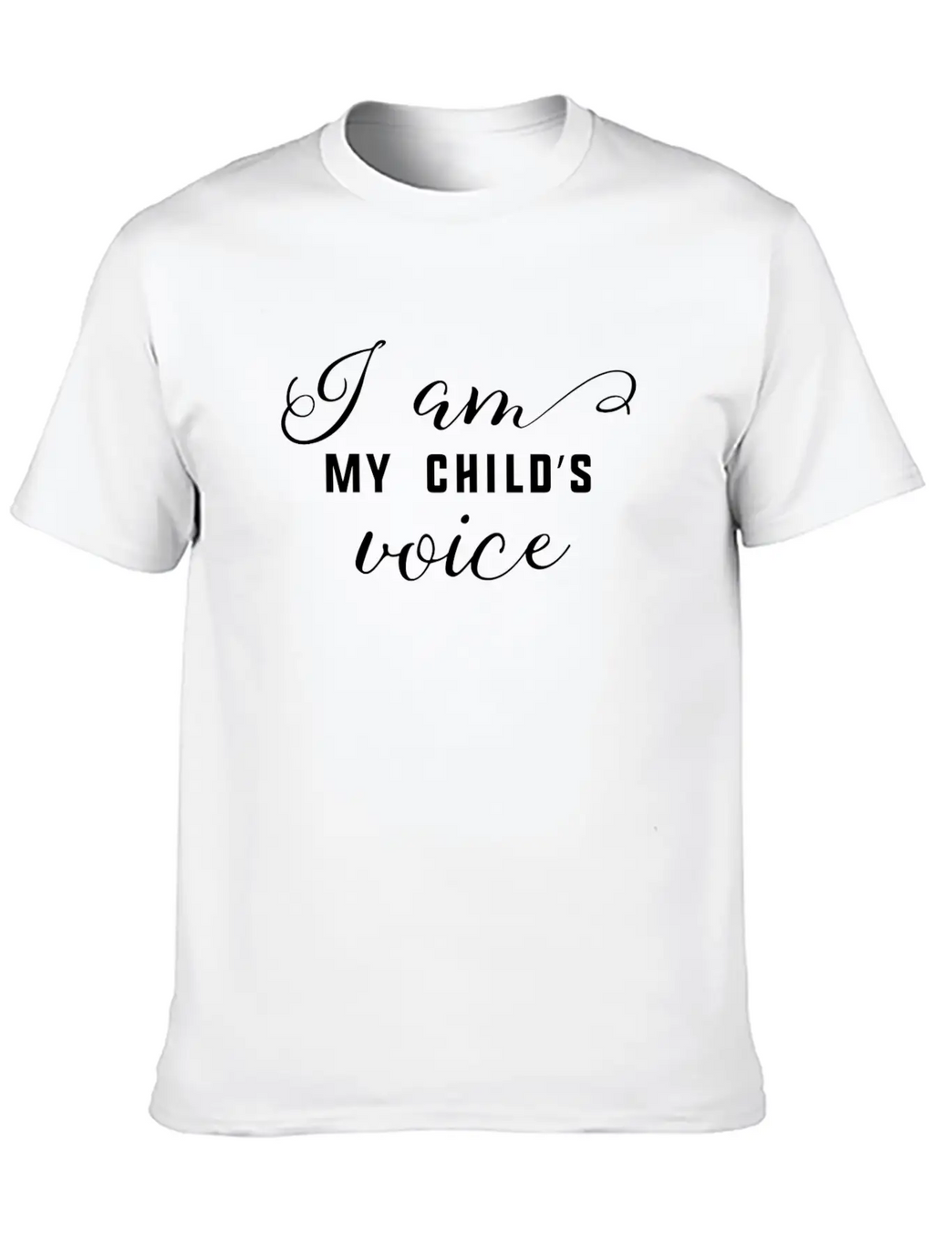 I Am My Child's Voice Timeless Short Sleeve Tee – Comfy And Minimalist Design