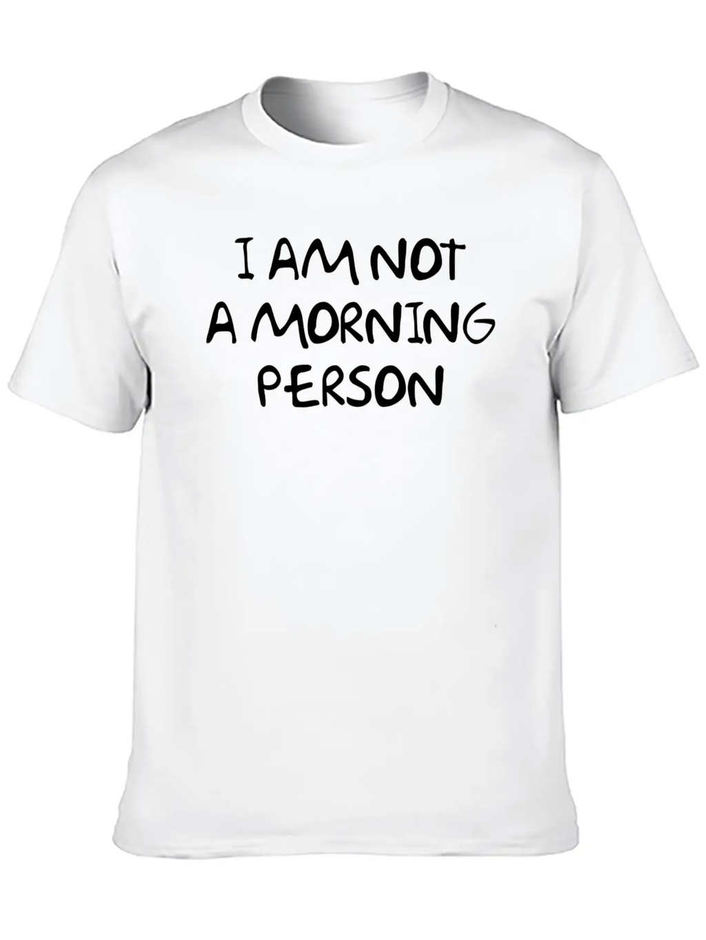 I Am Not A Morning Person B Breathable Soft Cotton T-Shirt – Timeless Casual Look