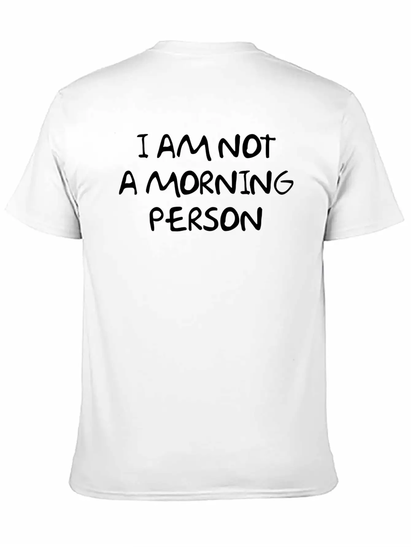 I Am Not A Morning Person B Breathable Soft Cotton T-Shirt – Timeless Casual Look