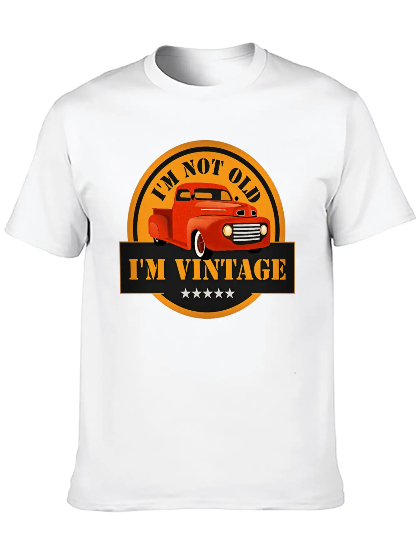 I Am Not Old I Am Vintage Classic Truck Timeless Short Sleeve Tee – Comfy And Minimalist Design