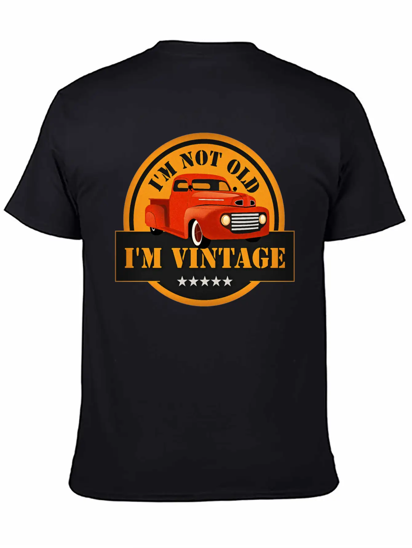 I Am Not Old I Am Vintage Classic Truck Timeless Short Sleeve Tee – Comfy And Minimalist Design
