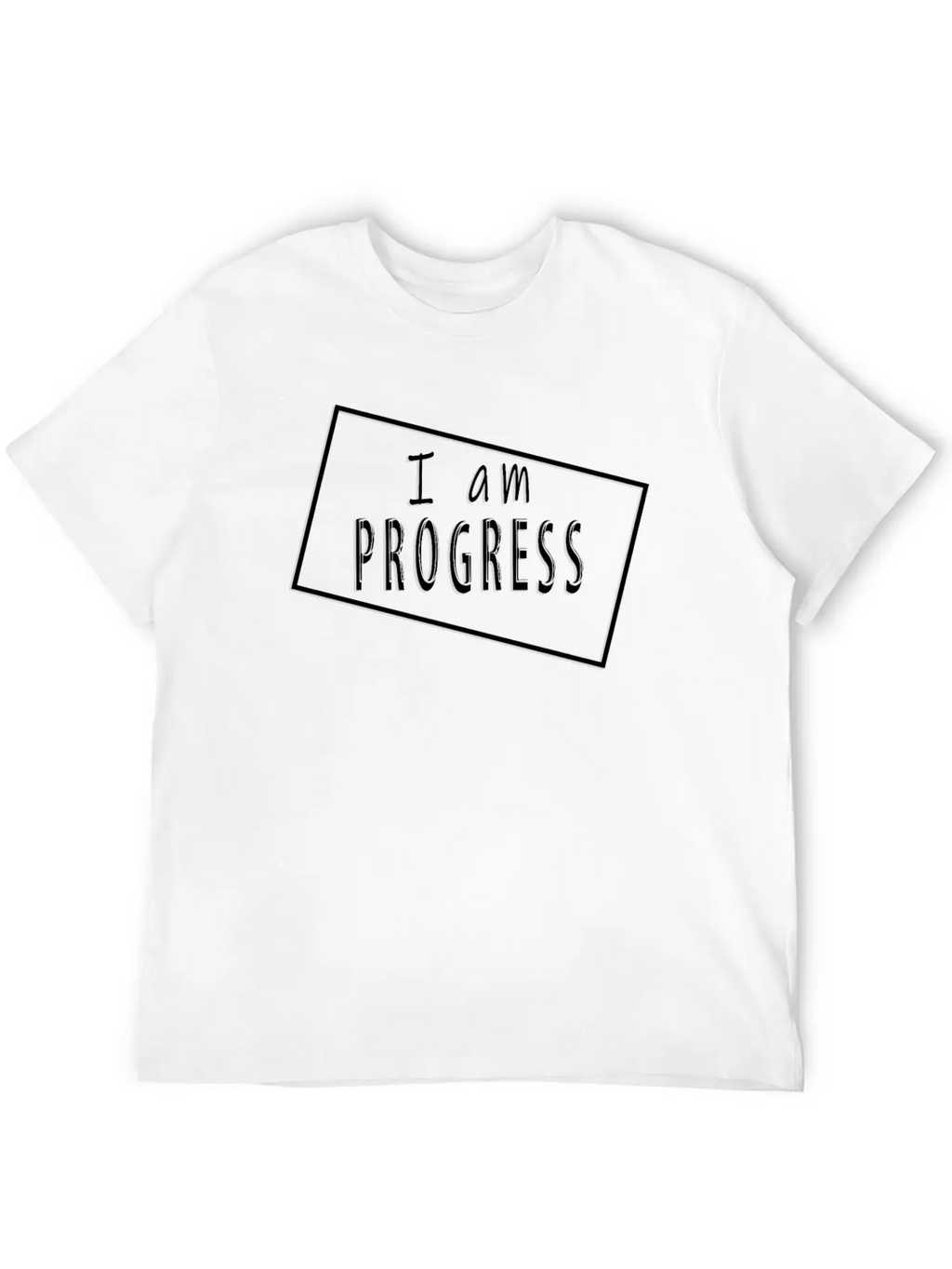 I Am Progress Unisex Casual T-Shirt – Clean Design For Daily Comfort
