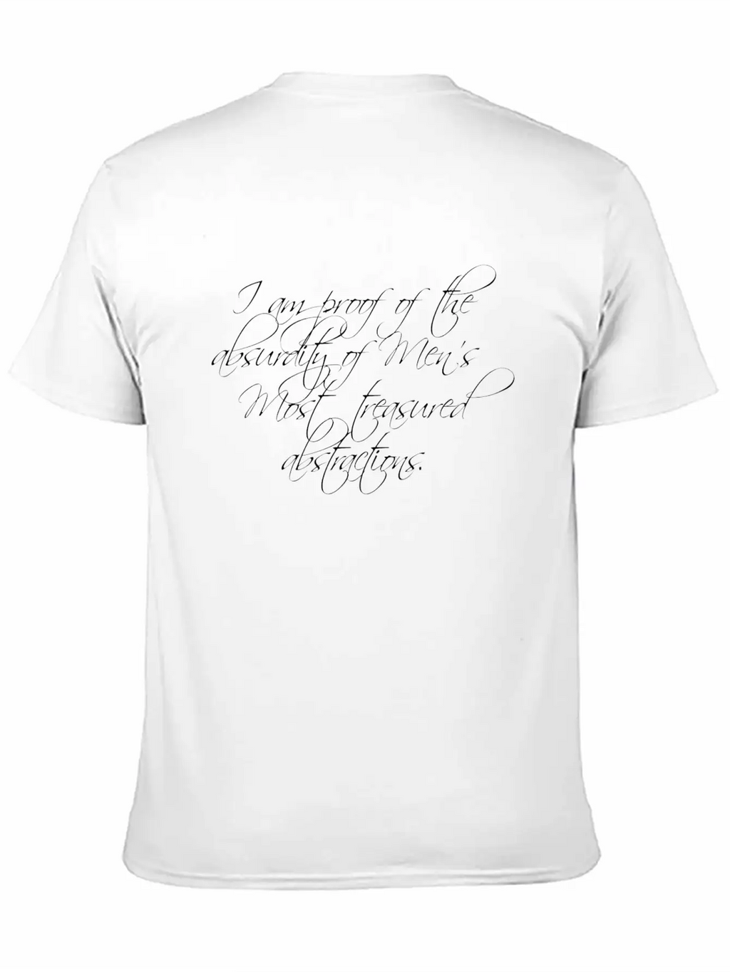 I Am Proof Of The Absurdity Basic Graphic T-Shirt – Daily Comfort In Soft Cotton
