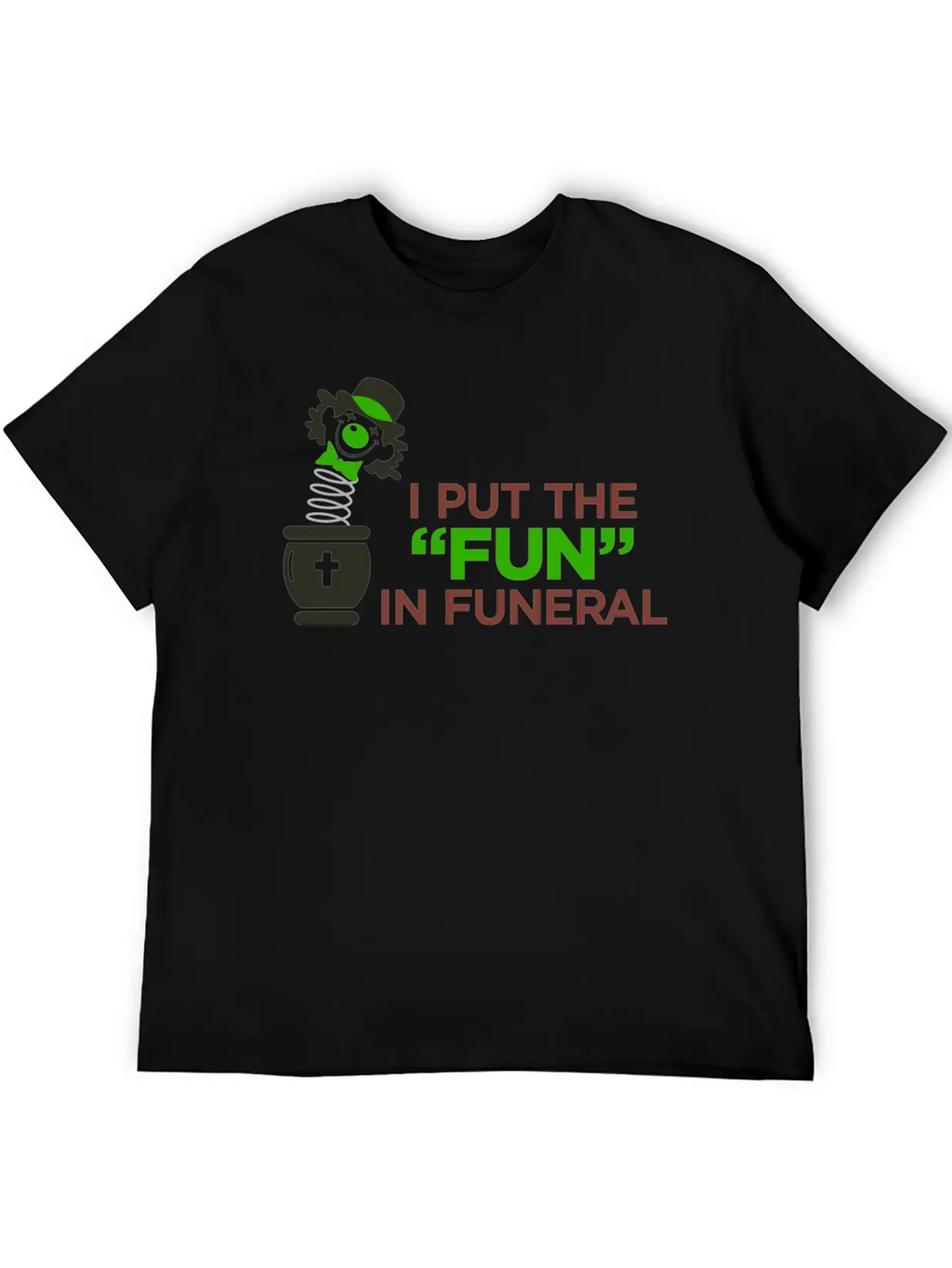 I Am The Entertainer At Funeral Basic Graphic T-Shirt – Daily Comfort In Soft Cotton