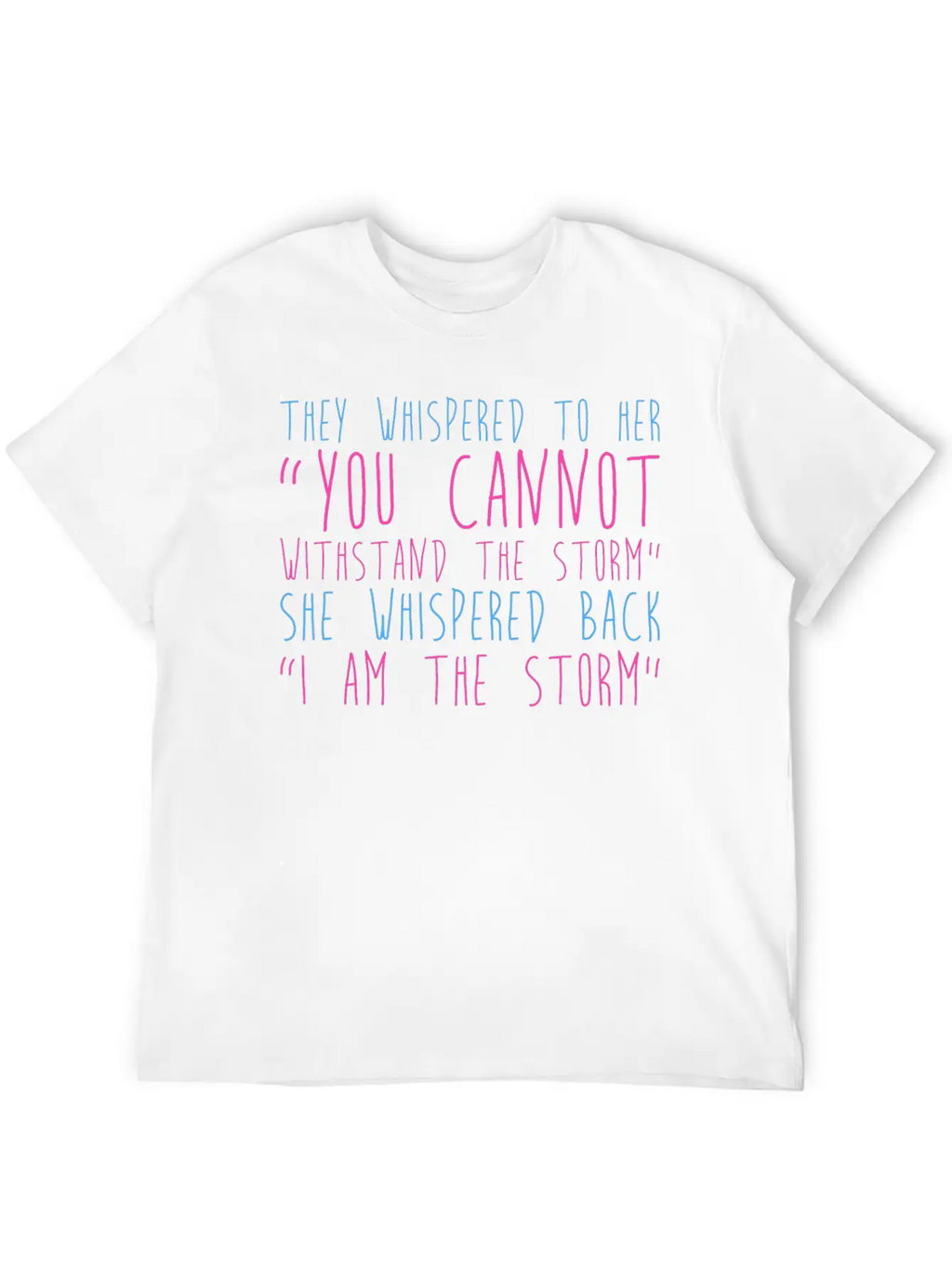 I Am The Storm Relaxed Everyday Tee – Lightweight And Durable Cotton