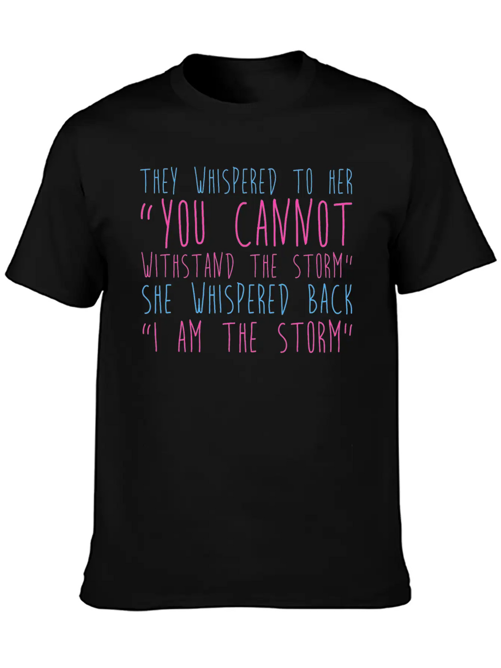 I Am The Storm Relaxed Everyday Tee – Lightweight And Durable Cotton