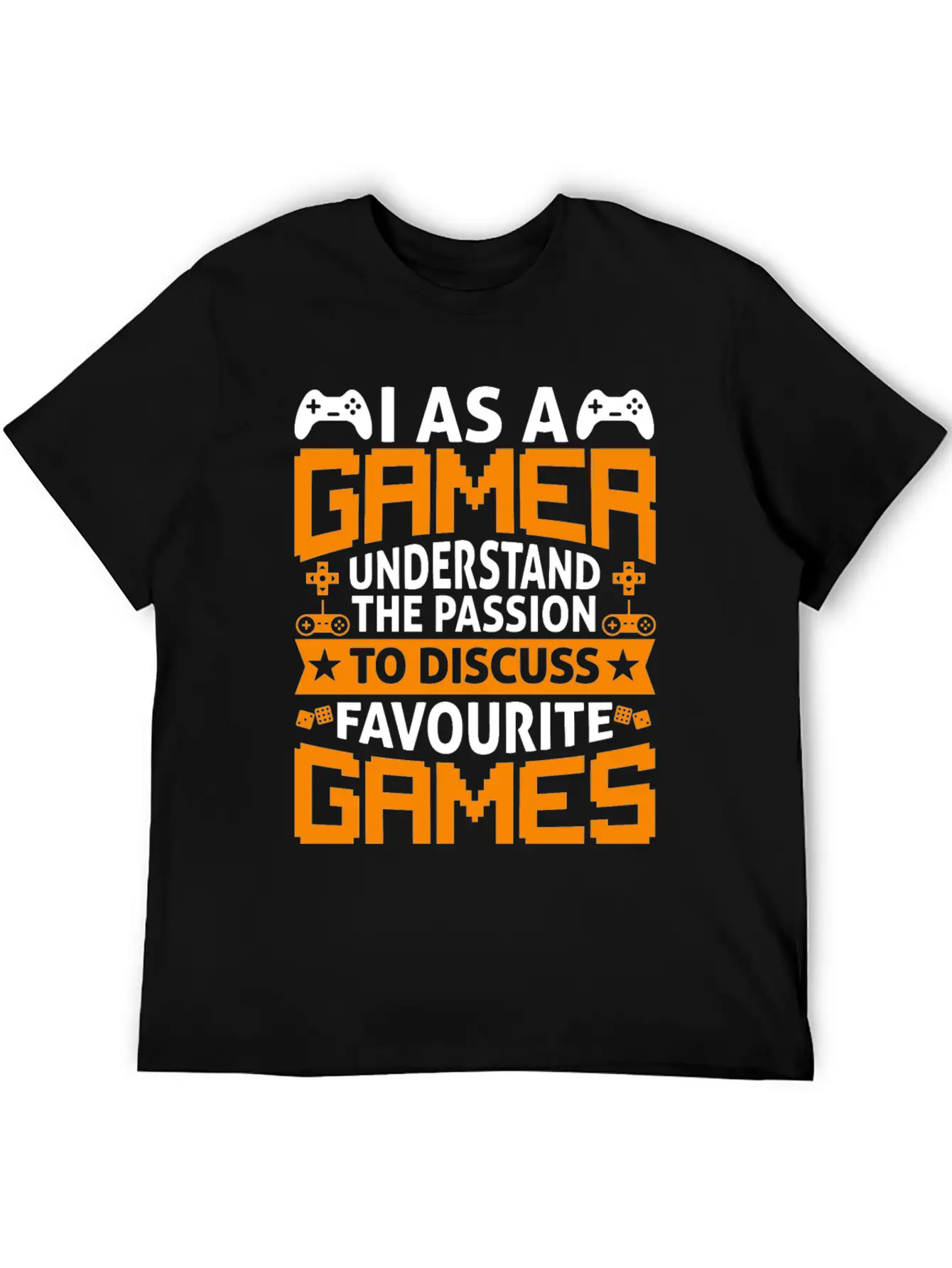 I As A Gamer Understand The Passion To Discuss.. Relaxed Everyday Tee – Lightweight And Durable Cotton