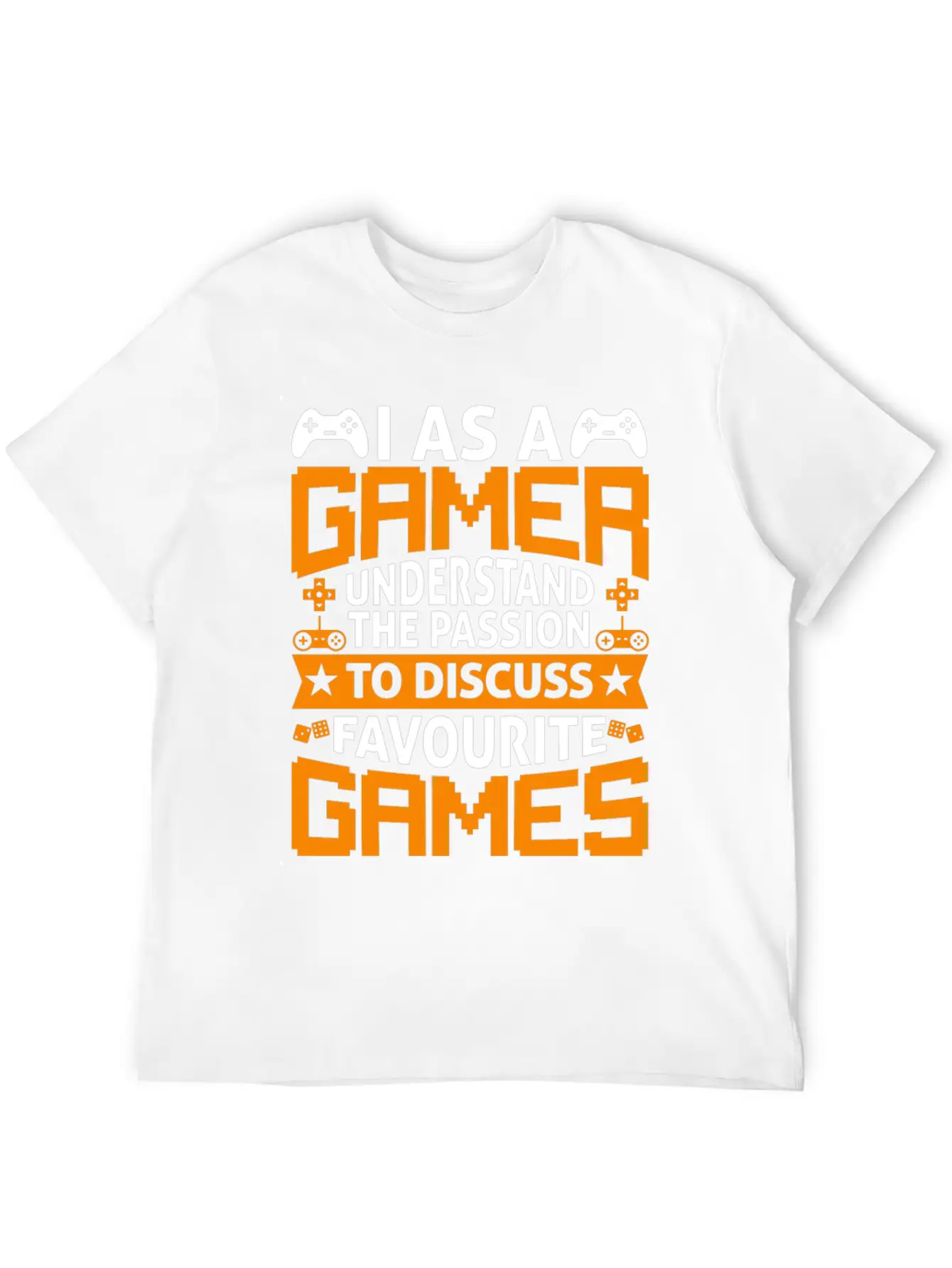 I As A Gamer Understand The Passion To Discuss.. Relaxed Everyday Tee – Lightweight And Durable Cotton