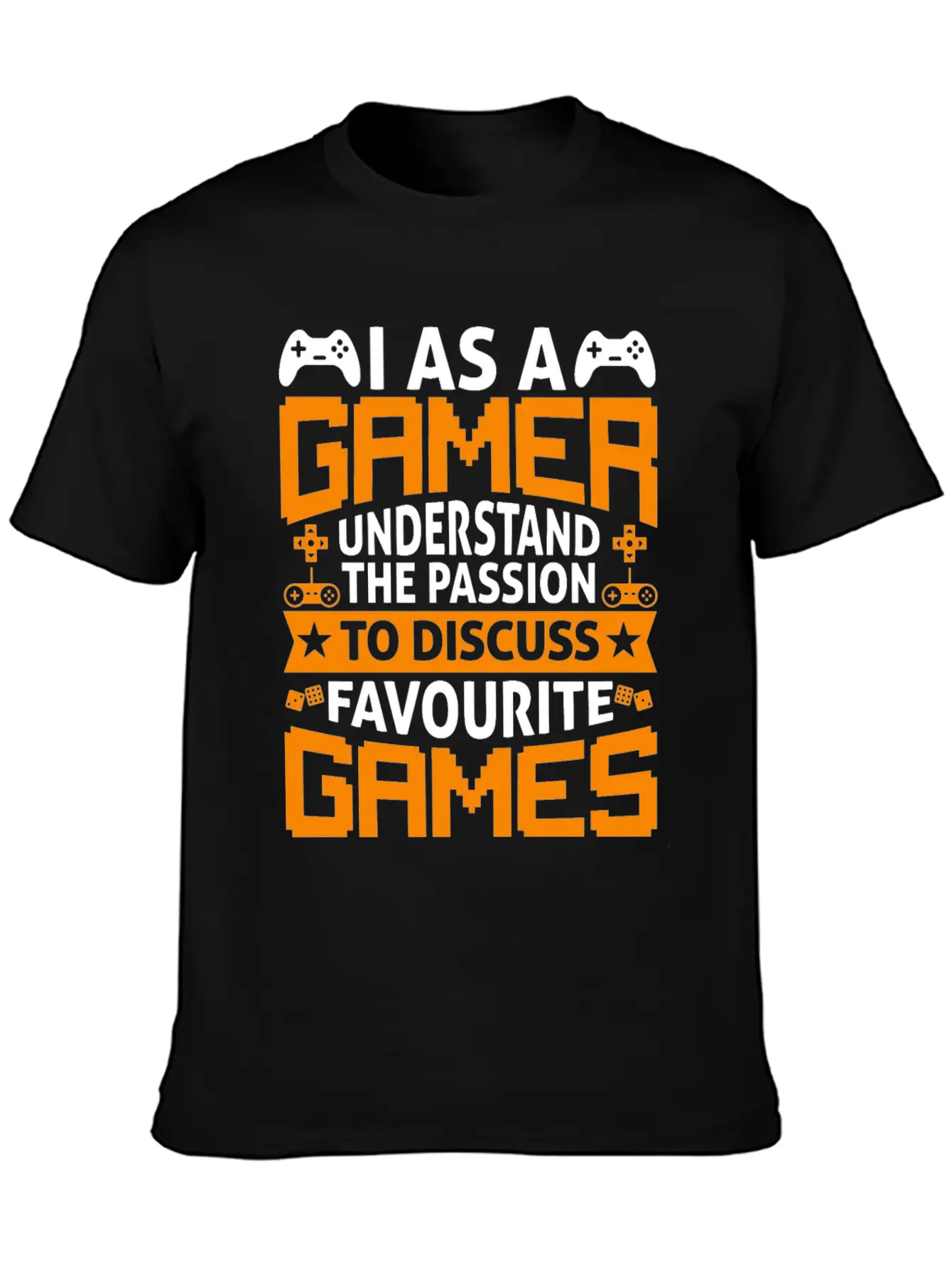 I As A Gamer Understand The Passion To Discuss.. Relaxed Everyday Tee – Lightweight And Durable Cotton