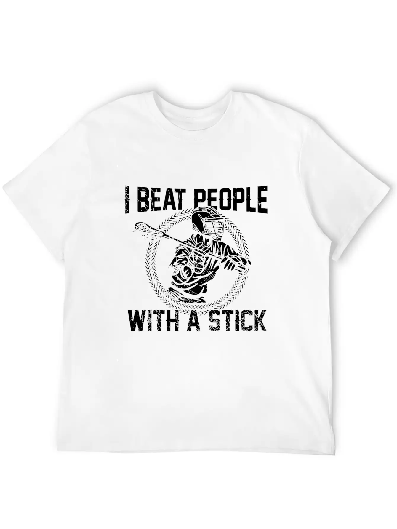 I Beat People With A Stick Lacrosse Gifts Essential Cotton Tee For Daily Outfits – Unisex Style