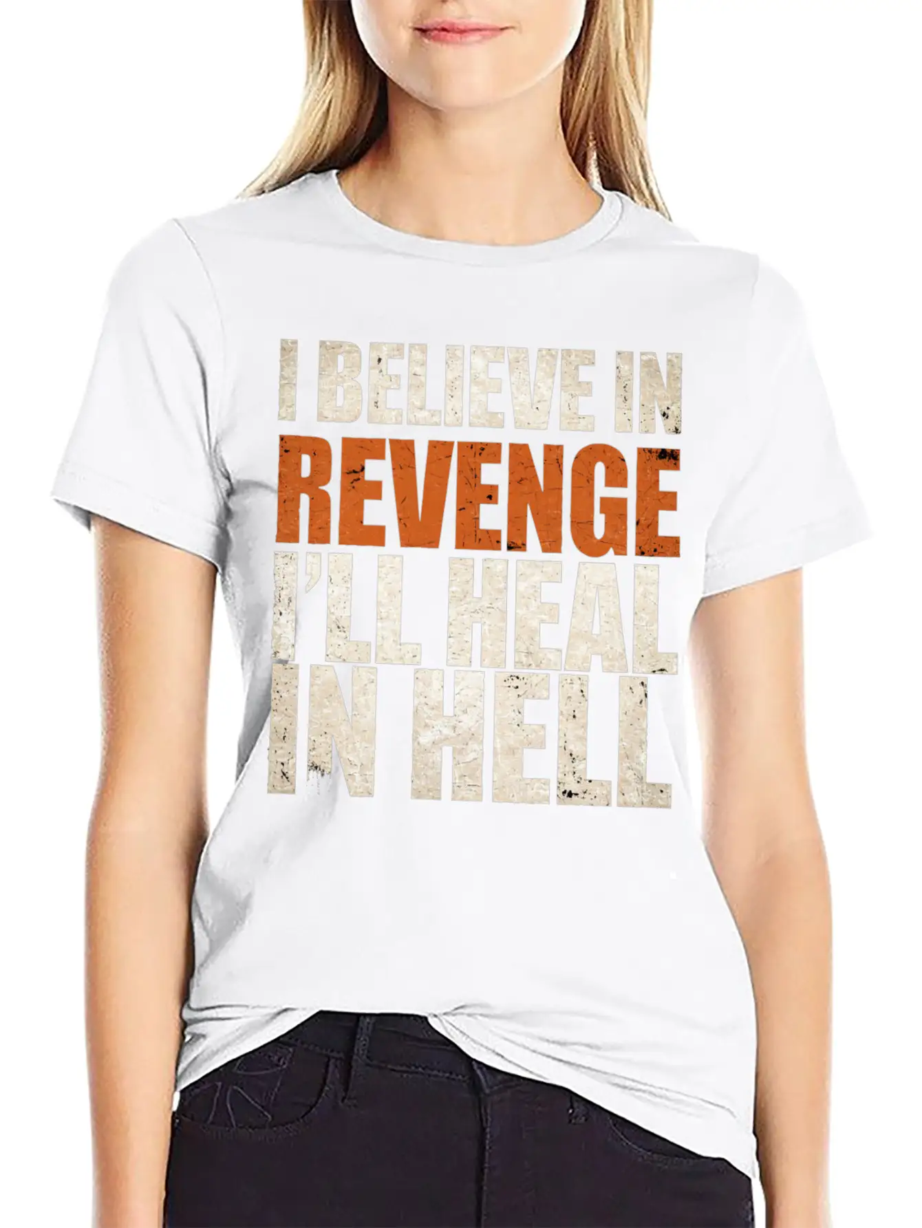 I Believe In Revenge I'll Heal In Hell 9 Breathable Soft Cotton T-Shirt – Timeless Casual Look
