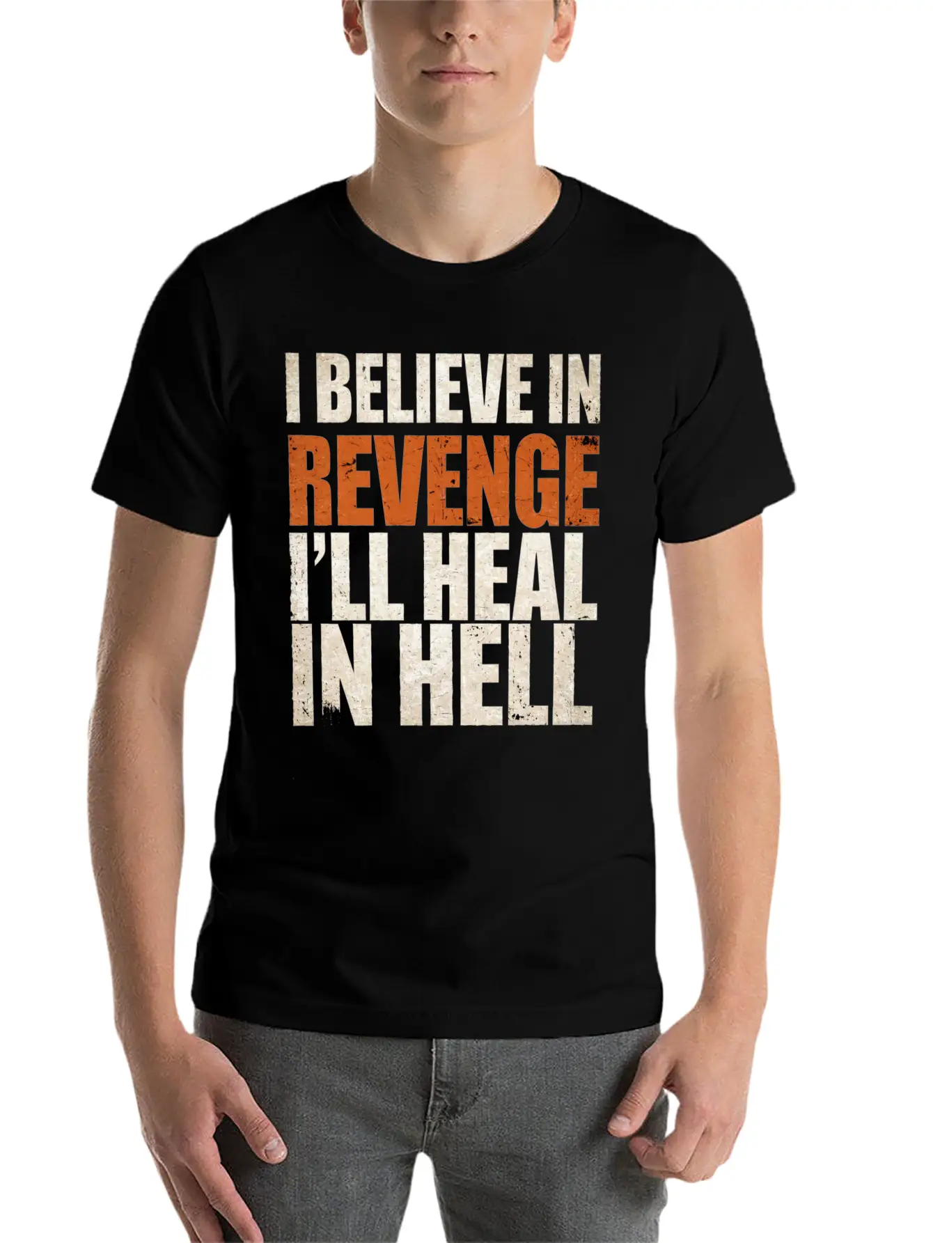 I Believe In Revenge I'll Heal In Hell 9 Breathable Soft Cotton T-Shirt – Timeless Casual Look