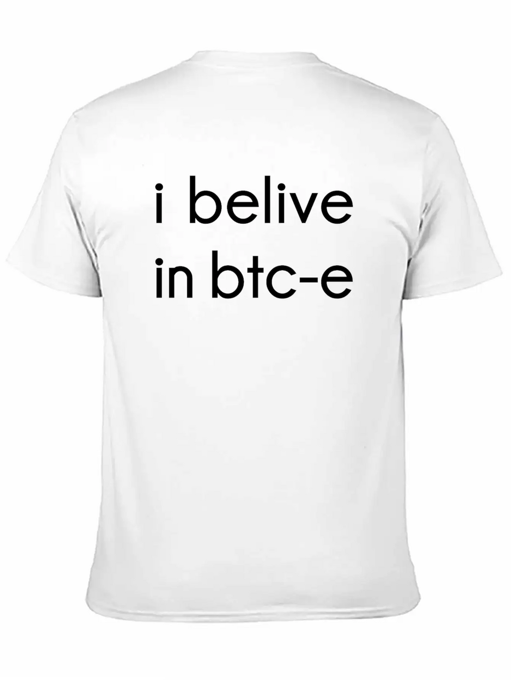 I Belive In Btc-e Breathable Soft Cotton T-Shirt – Timeless Casual Look