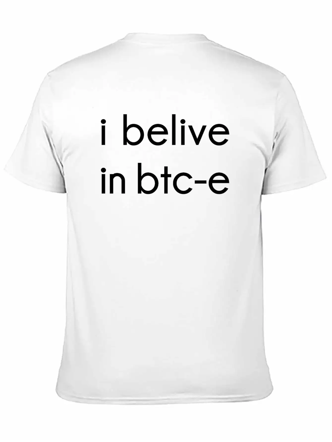 I Belive In Btc-e Breathable Soft Cotton T-Shirt – Timeless Casual Look