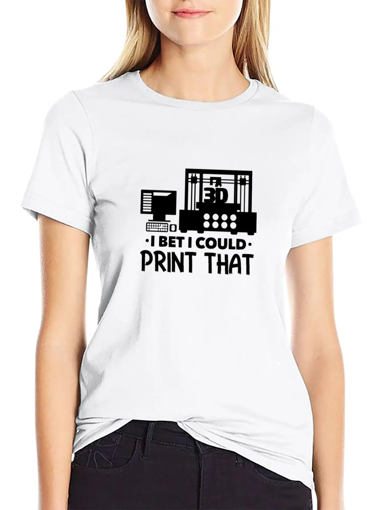 I Bet I Could Print That 3D Printer Breathable Soft Cotton T-Shirt – Timeless Casual Look