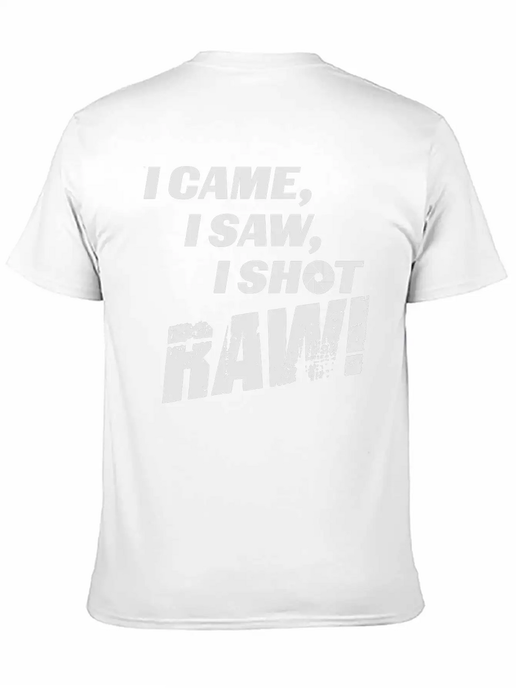 I Came, I Saw, I Shot Raw Essential Cotton Tee For Daily Outfits – Unisex Style
