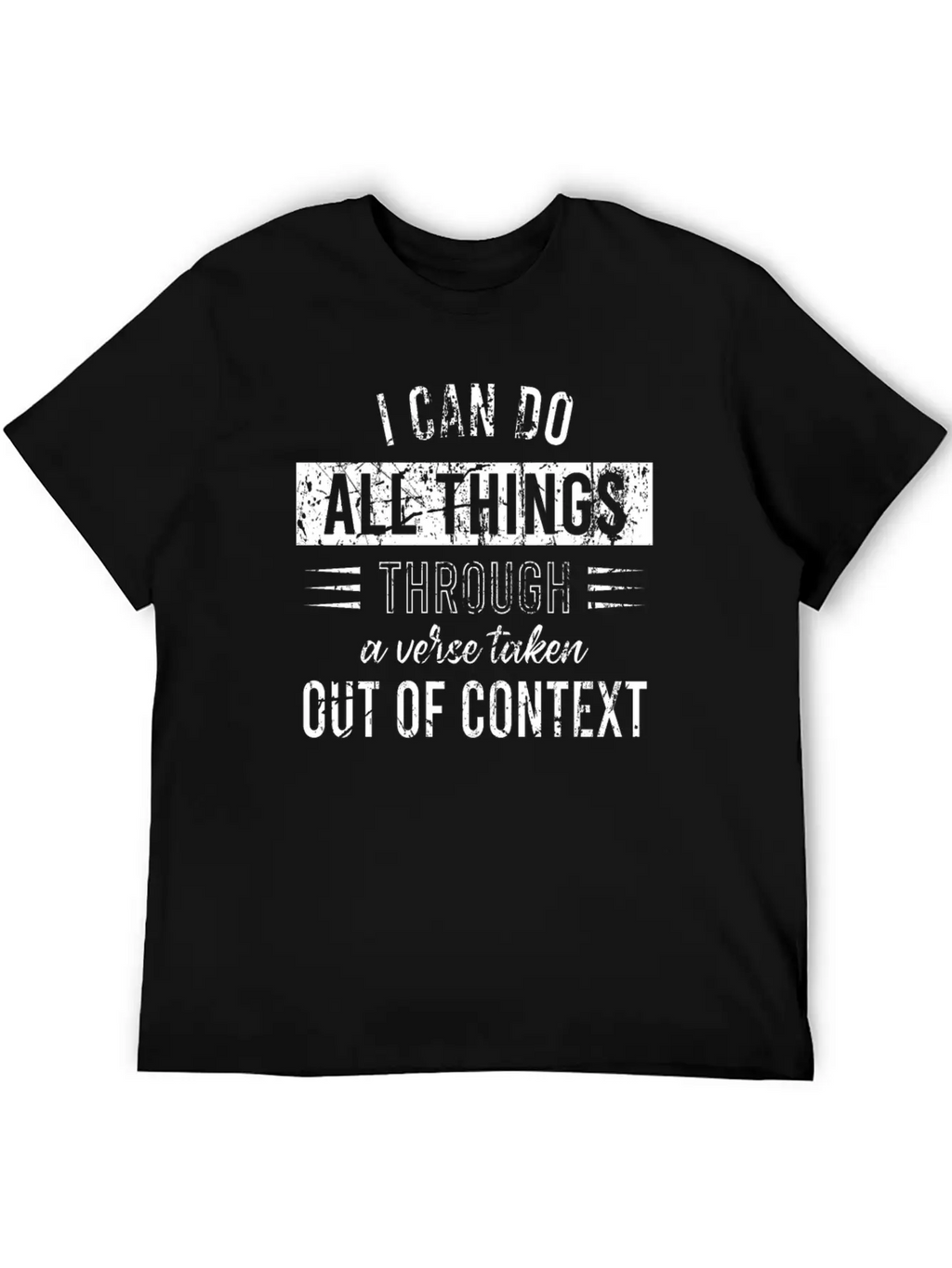 I Can Do All Things Through A Verse Taken Out Of C Classic Cotton Tee – Unisex Comfort For Any Season