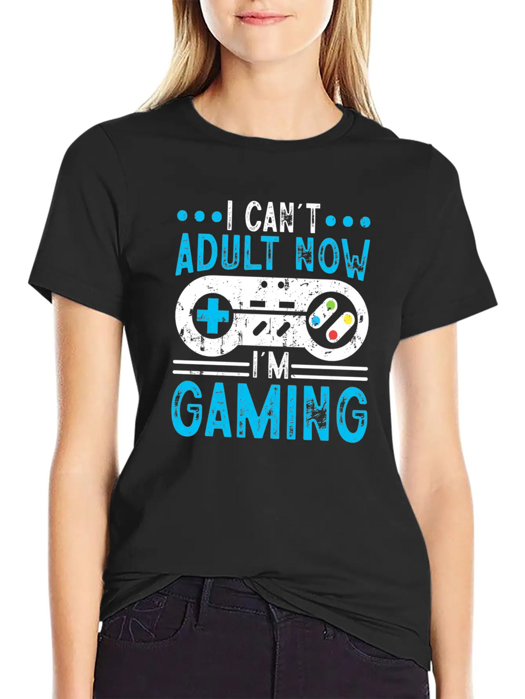 I Can't Adult Now I'm Gaming Stylish Everyday T-Shirt – Unisex Basic Cotton Tee