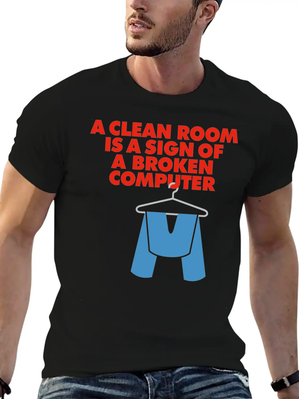 I Clean My Room Because My Computer Is Broken Classic Cotton Tee – Unisex Comfort For Any Season