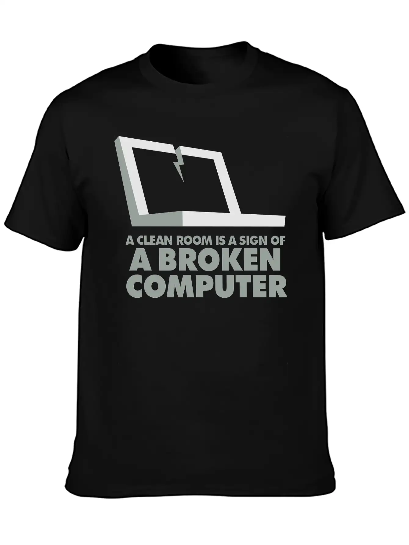 I Clean My Room Because My Computer Is Broken Essential Cotton Tee For Daily Outfits – Unisex Style