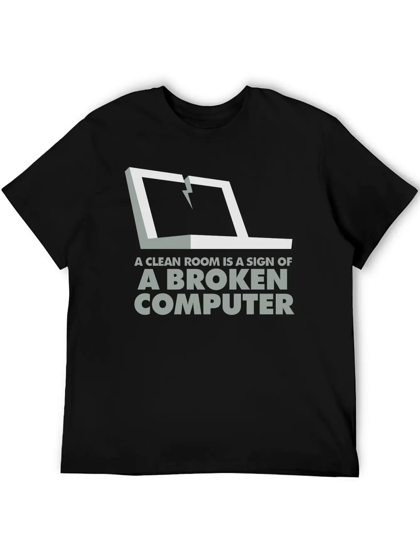 I Clean My Room Because My Computer Is Broken Essential Cotton Tee For Daily Outfits – Unisex Style