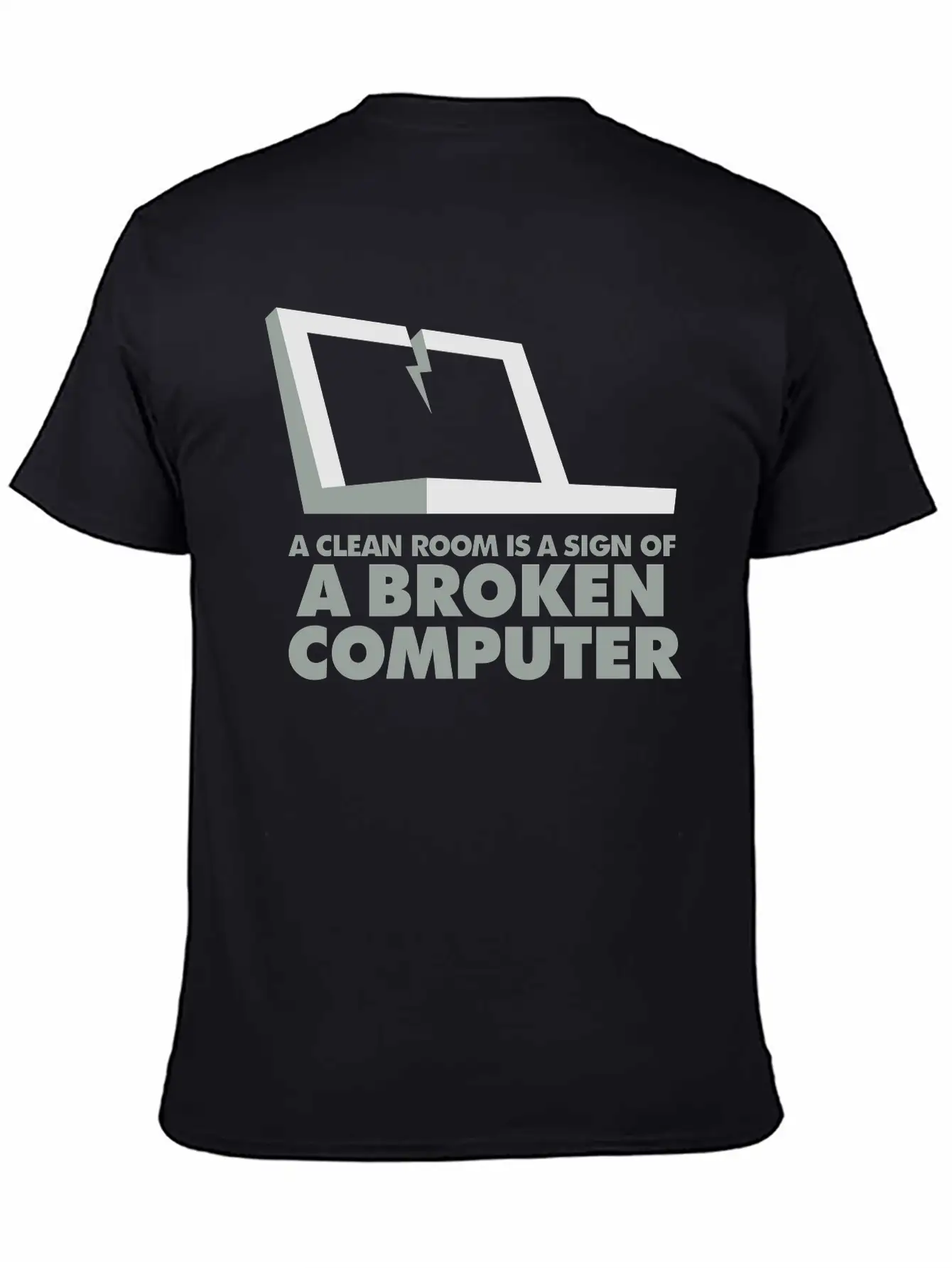 I Clean My Room Because My Computer Is Broken Essential Cotton Tee For Daily Outfits – Unisex Style